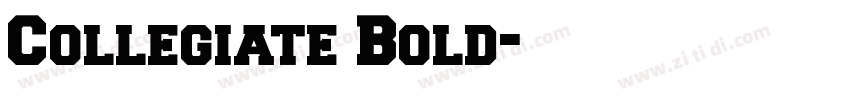 Collegiate Bold字体转换 Collegiate Bold字体转换